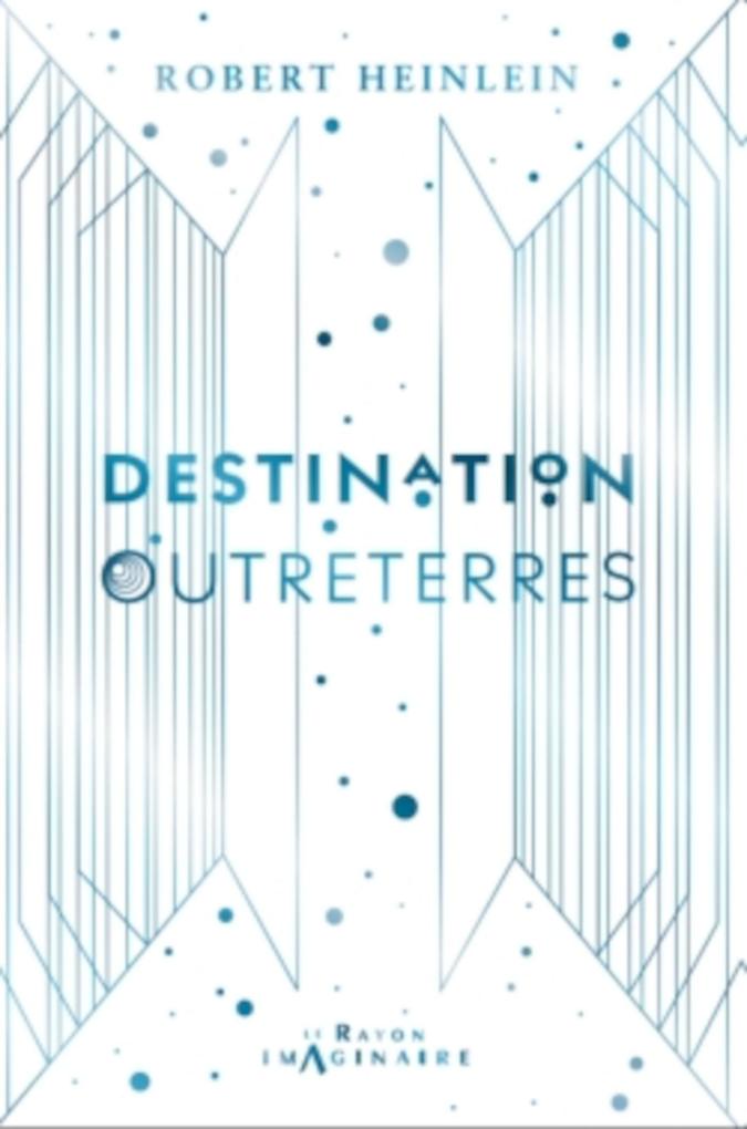 Produktbild: Destination Outreterres | Robert Heinlein