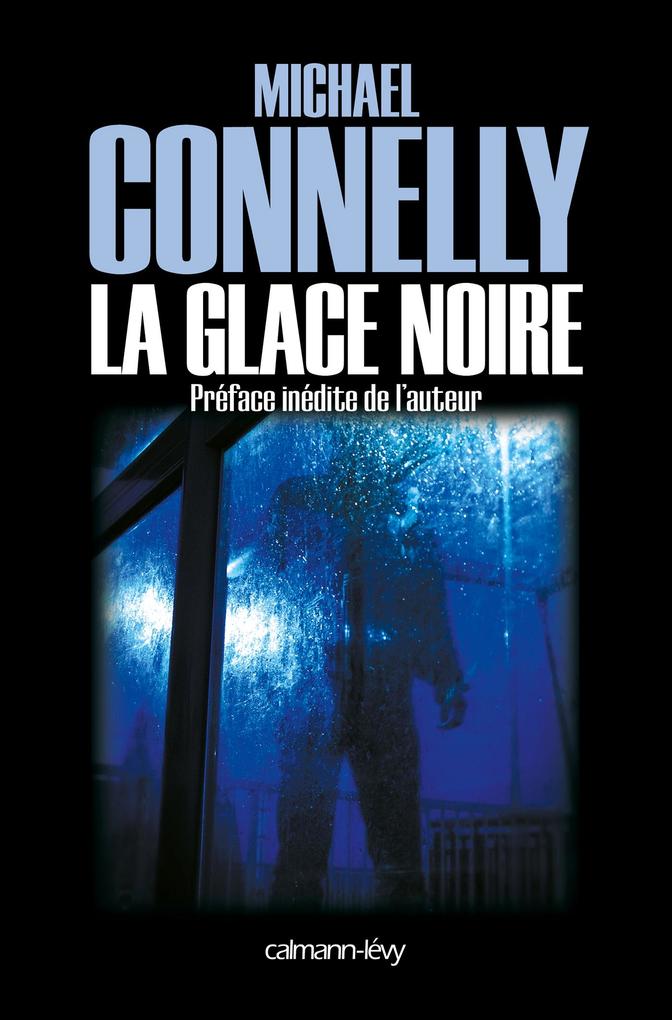 Produktbild: La Glace noire | Michael Connelly