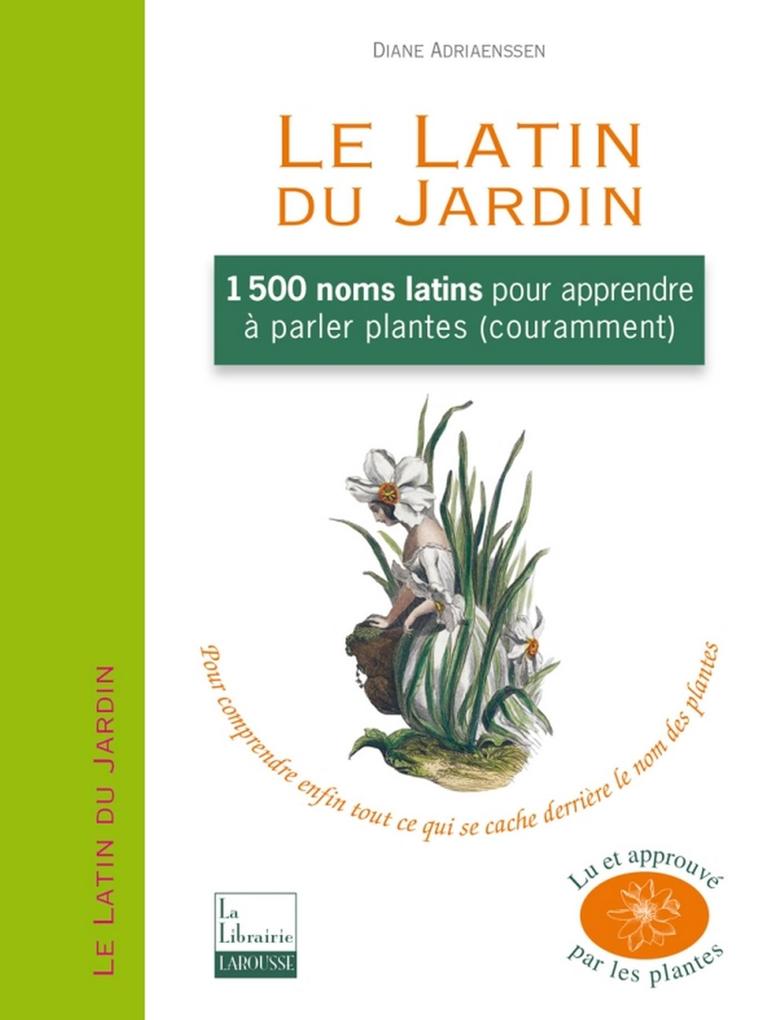 Produktbild: Le Latin du Jardin | Diane Andriaenssen