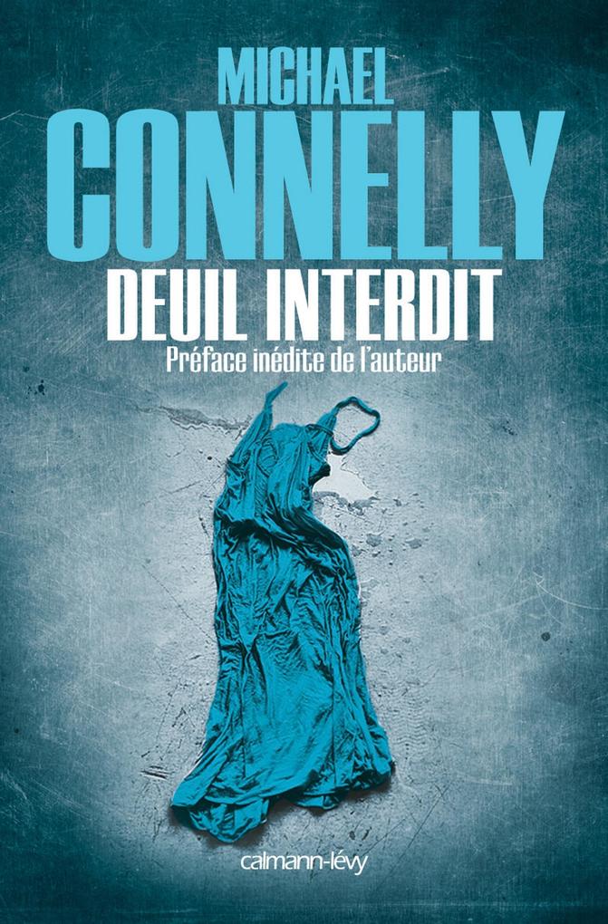 Produktbild: Deuil interdit | Michael Connelly