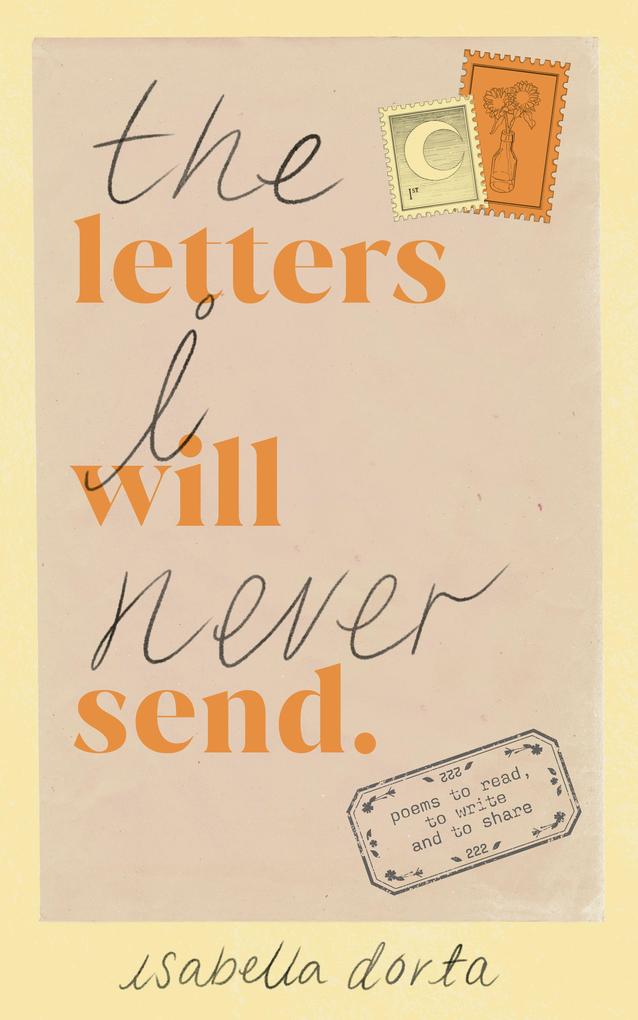 Produktbild: The Letters I Will Never Send | Isabella Dorta