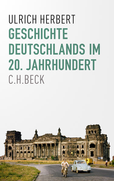 Produktbild: Geschichte Deutschlands im 20. Jahrhundert | Ulrich Herbert