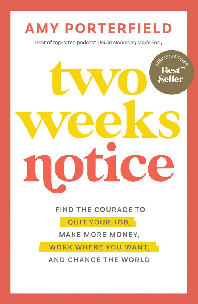 Produktbild: Two Weeks Notice | Amy Porterfield
