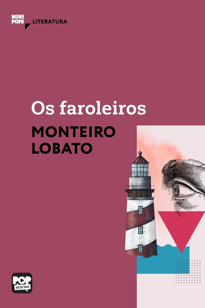 Produktbild: Os faroleiros | Monteiro Lobato