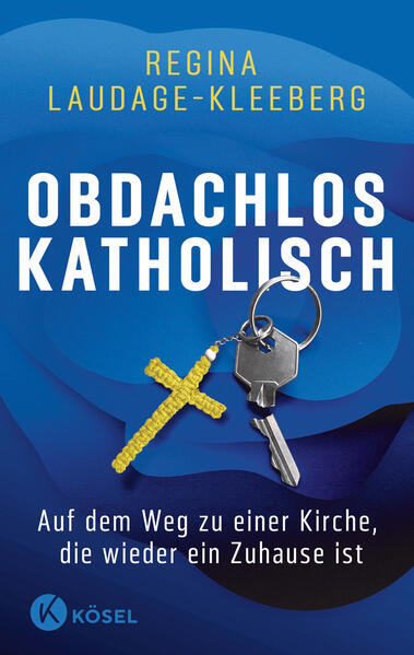 Produktbild: Obdachlos katholisch | Regina Laudage-Kleeberg