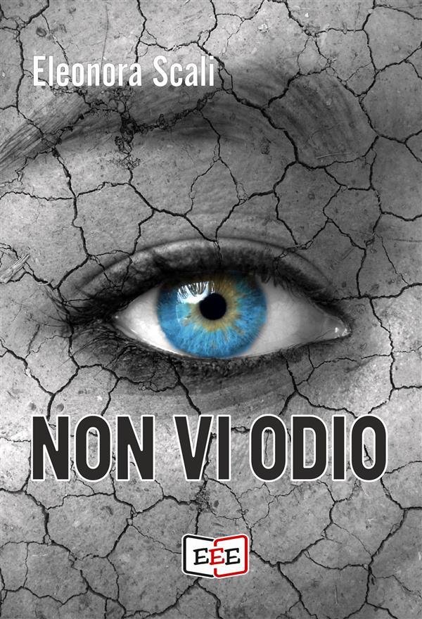 Produktbild: Non vi odio | Eleonora Scali