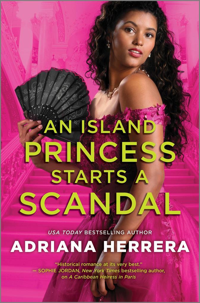 Produktbild: An Island Princess Starts a Scandal | Adriana Herrera