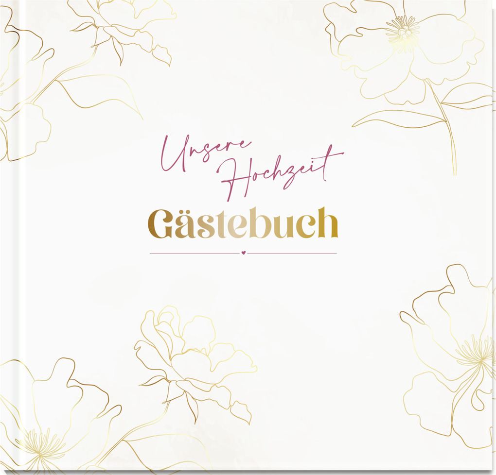 Weitere Ansicht: Unsere Hochzeit - Gästebuch