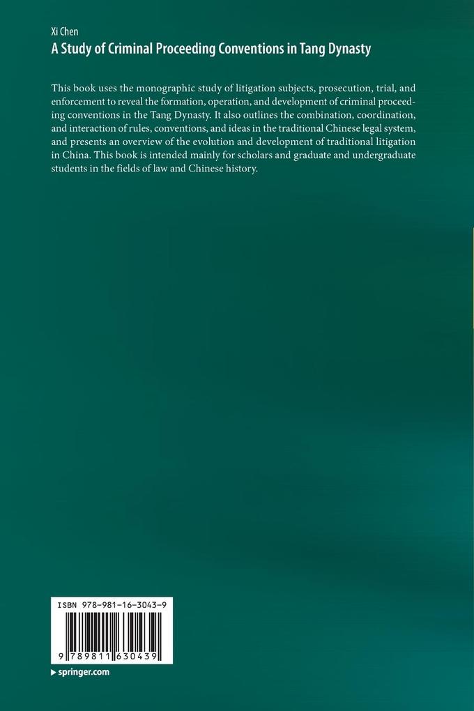 Weitere Ansicht: A Study of Criminal Proceeding Conventions in Tang Dynasty | Xi Chen