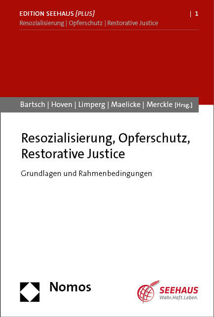 Weitere Ansicht: Resozialisierung, Opferschutz, Restorative Justice