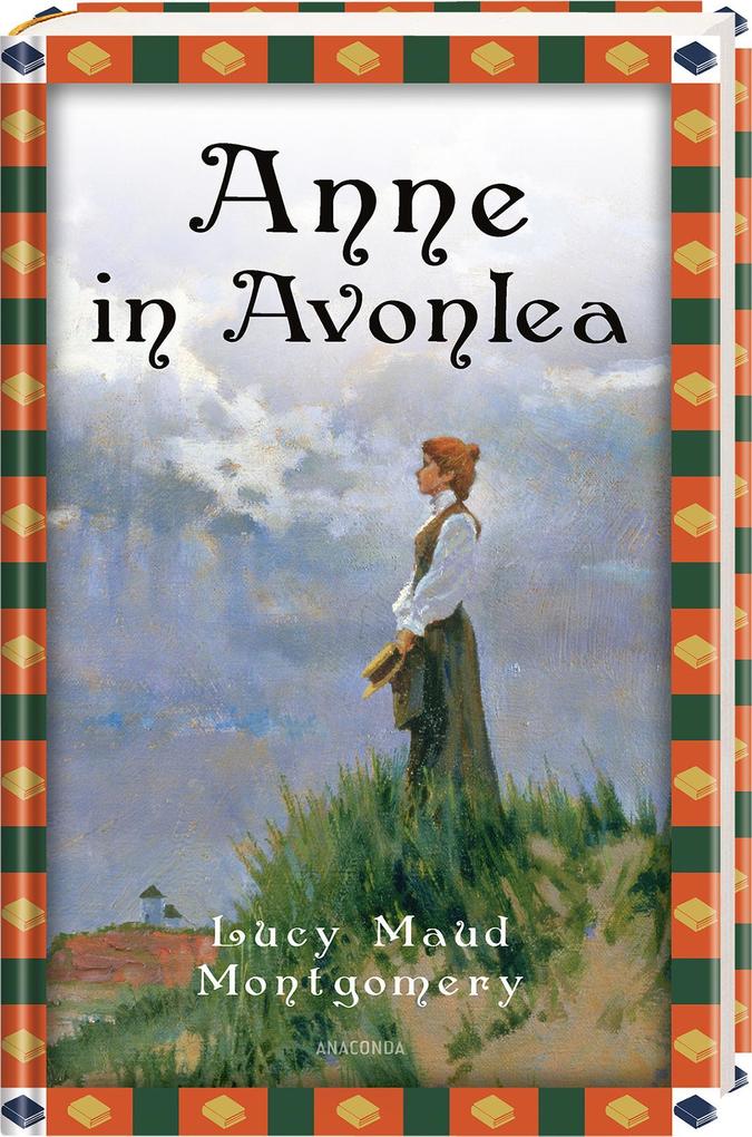 Weitere Ansicht: Anne in Avonlea | Lucy Maud Montgomery