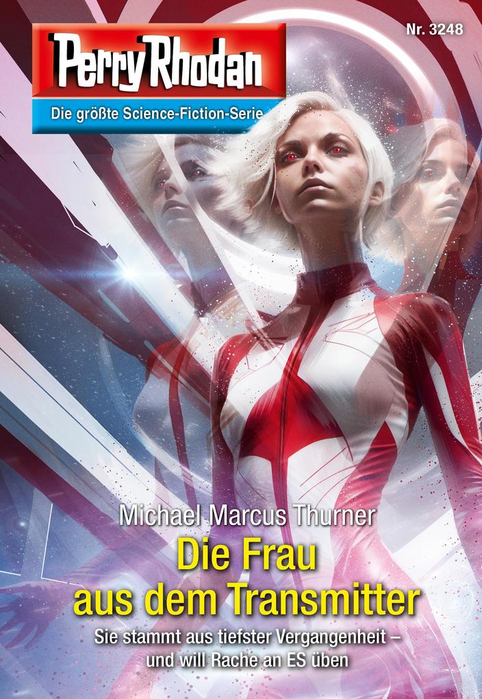 Produktbild: Perry Rhodan 3248: Die Frau aus dem Transmitter | Michael Marcus Thurner