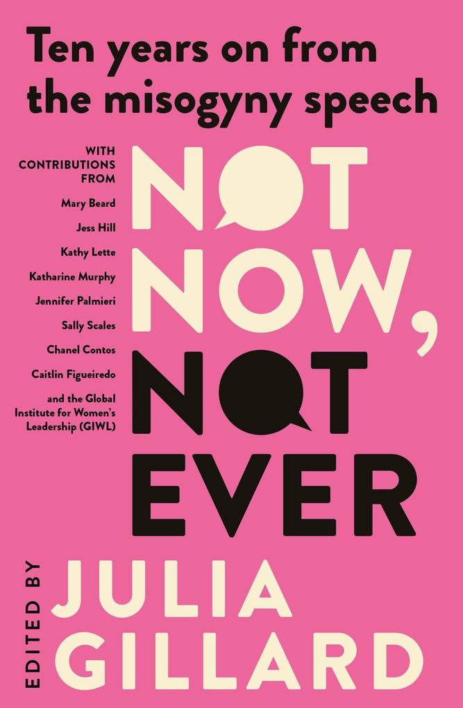 Produktbild: Not Now, Not Ever | Julia Gillard
