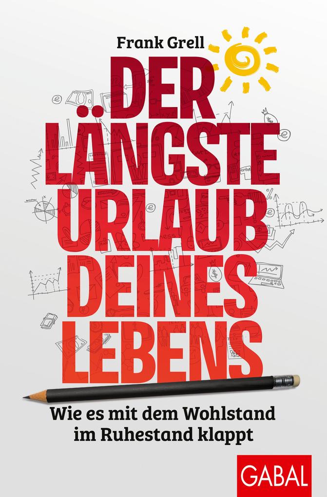 Produktbild: Der längste Urlaub deines Lebens | Frank Grell