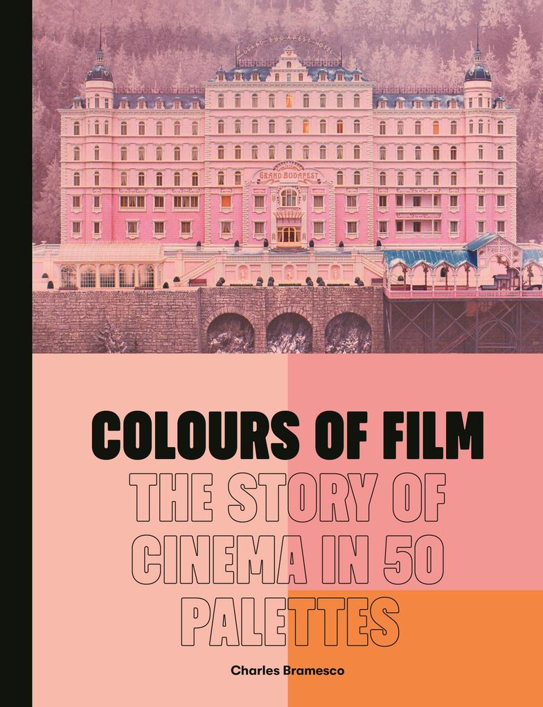 Produktbild: Colours of Film | Charles Bramesco