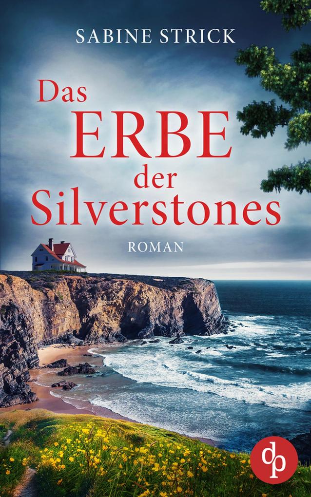 Produktbild: Das Erbe der Silverstones | Sabine Strick