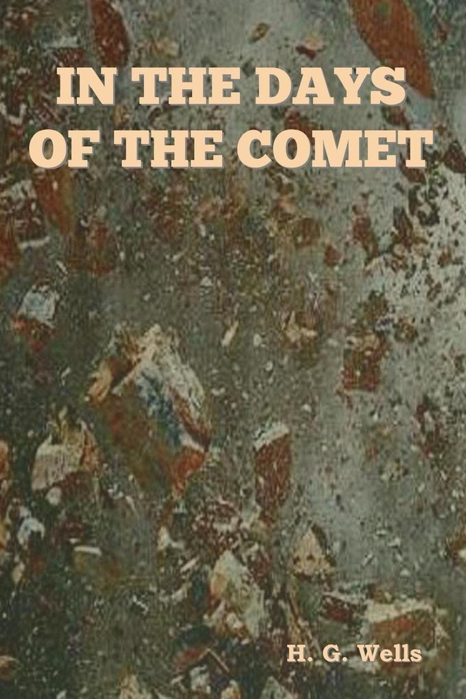 Produktbild: In The Days of the Comet | H. G. Wells