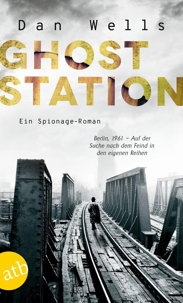 Produktbild: Ghost Station | Dan Wells
