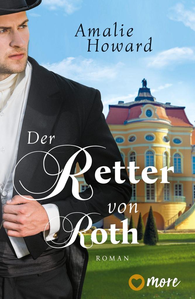 Produktbild: Der Retter von Roth | Amalie Howard