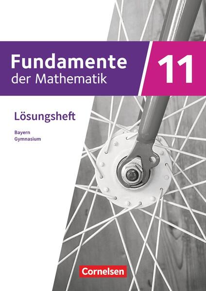 Produktbild: Fundamente der Mathematik 11. Jahrgangsstufe - Bayern - Lösungen zum Schülerbuch