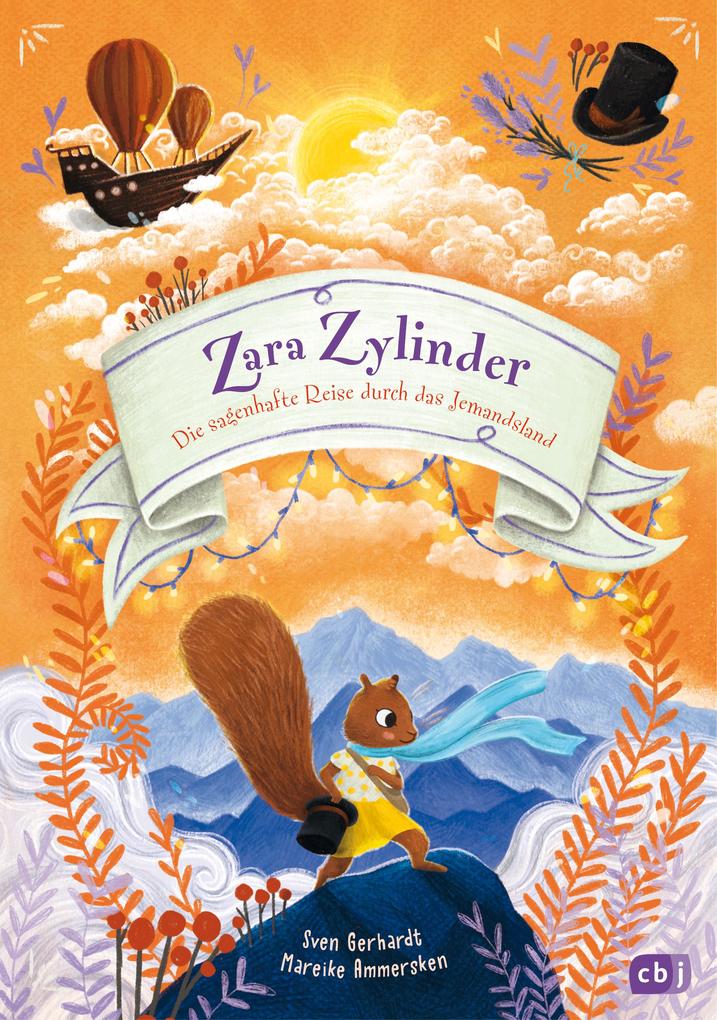 Produktbild: Zara Zylinder - Die sagenhafte Reise durch das Jemandsland | Sven Gerhardt