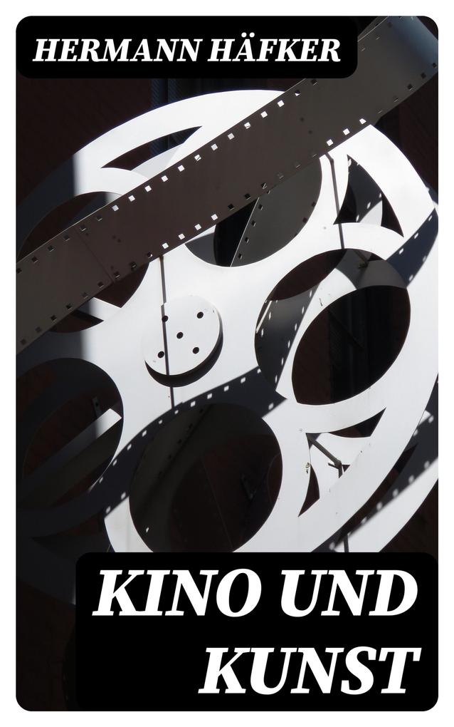 Produktbild: Kino und Kunst | Hermann Häfker