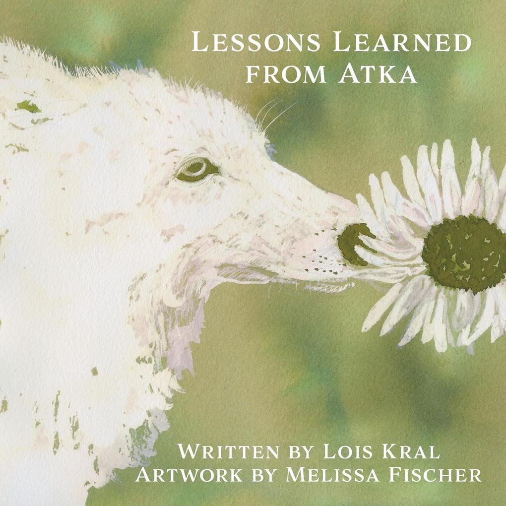 Produktbild: Lessons Learned from Atka | Lois Kral