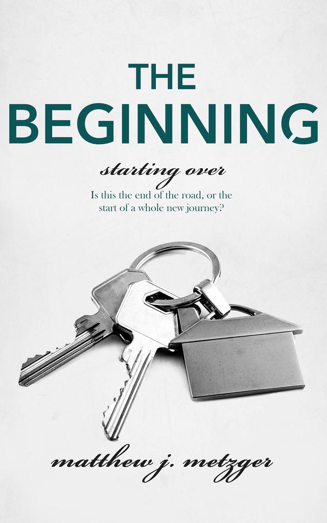 Produktbild: The Beginning | Matthew J. Metzger