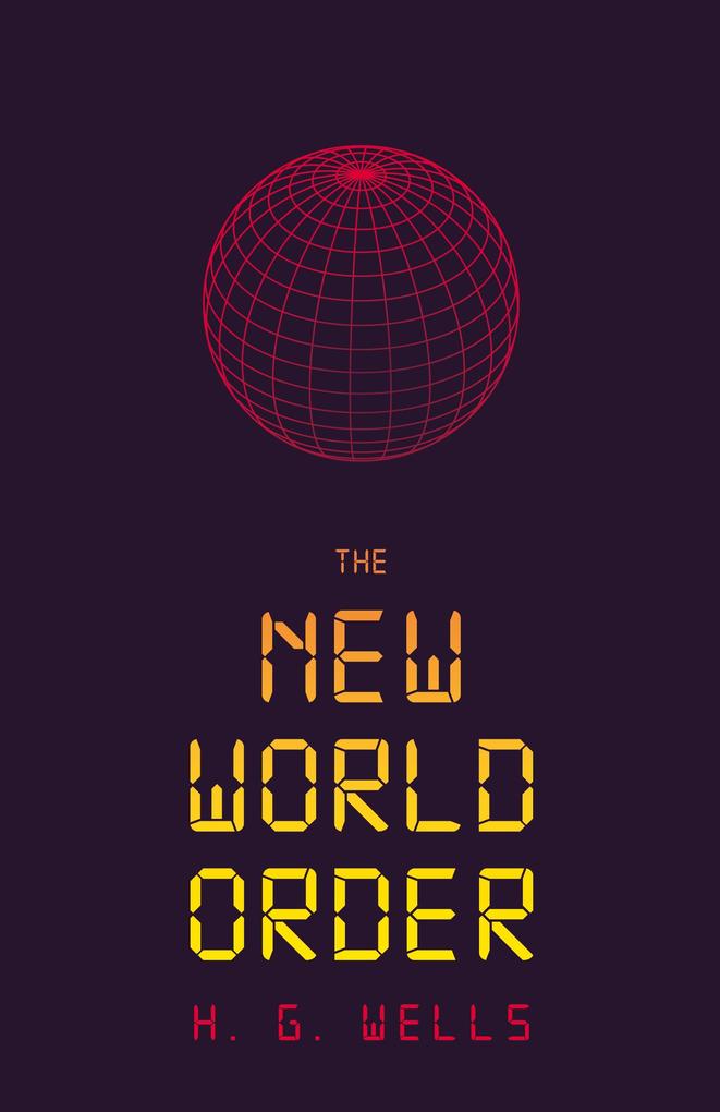 Produktbild: The New World Order | H. G. Wells