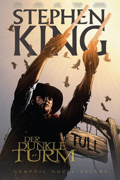 Produktbild: Stephen Kings Der Dunkle Turm Deluxe | Stephen King, Robin Furth, Luke Ross, Richard Isanove, Peter David