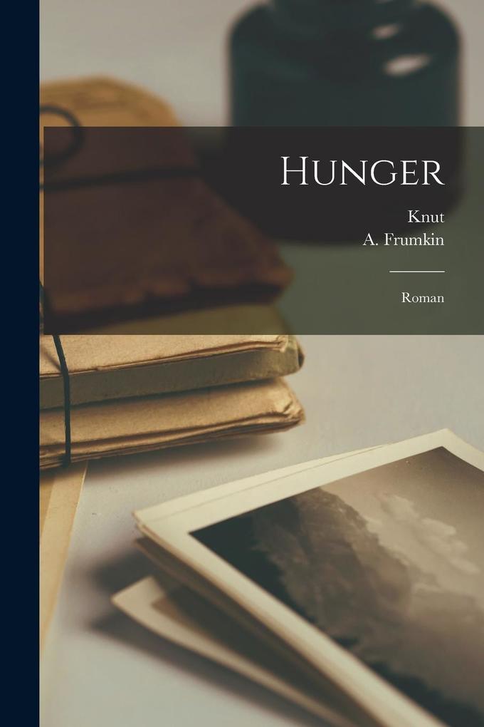 Produktbild: Hunger: Roman | Knut Hamsun