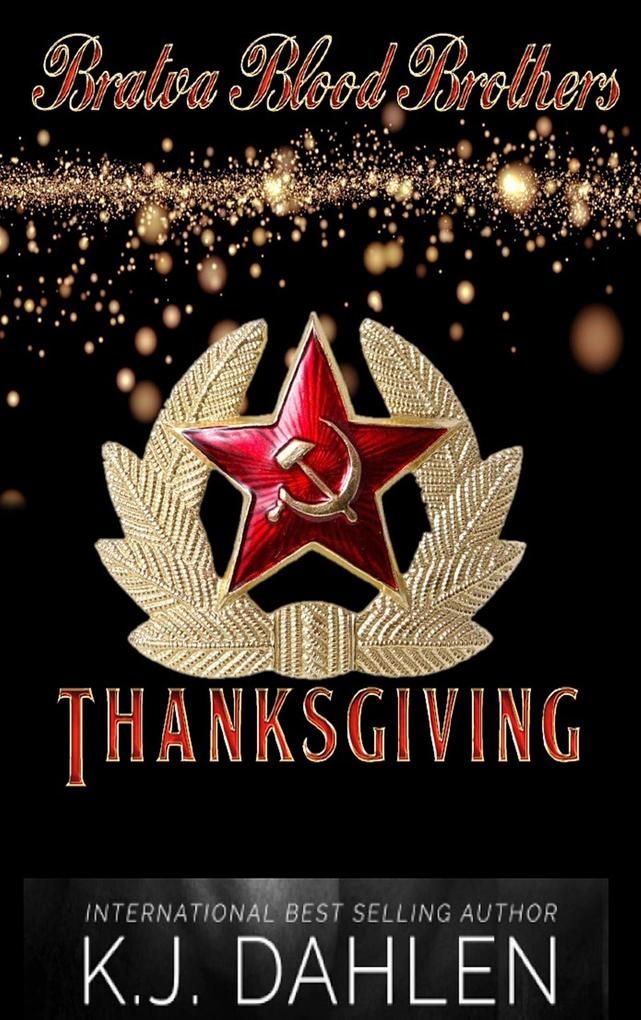 Produktbild: Bratva Blood Brothers Thanksgiving | Kj Dahlen