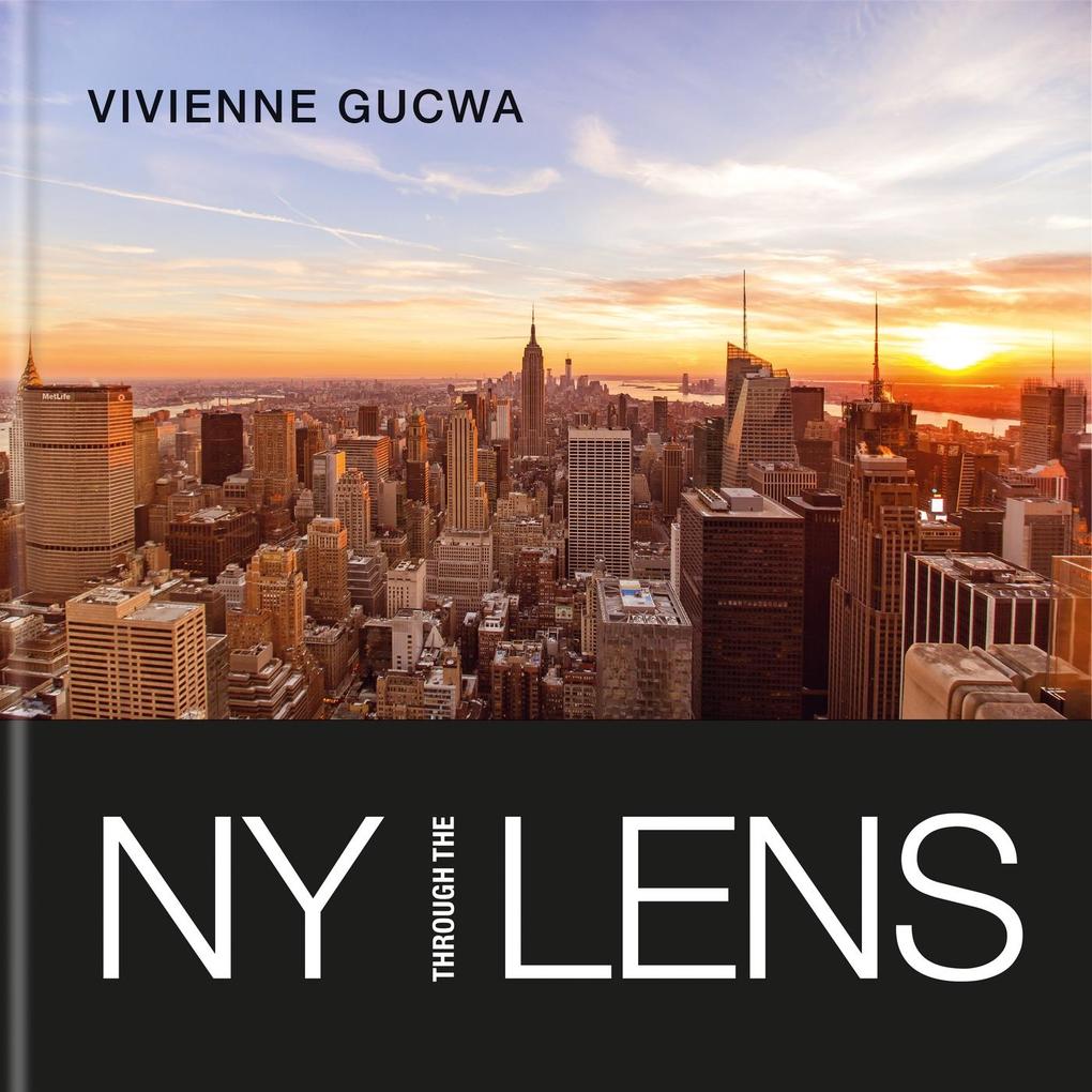 Produktbild: New York Through the Lens | Vivienne Gucwa