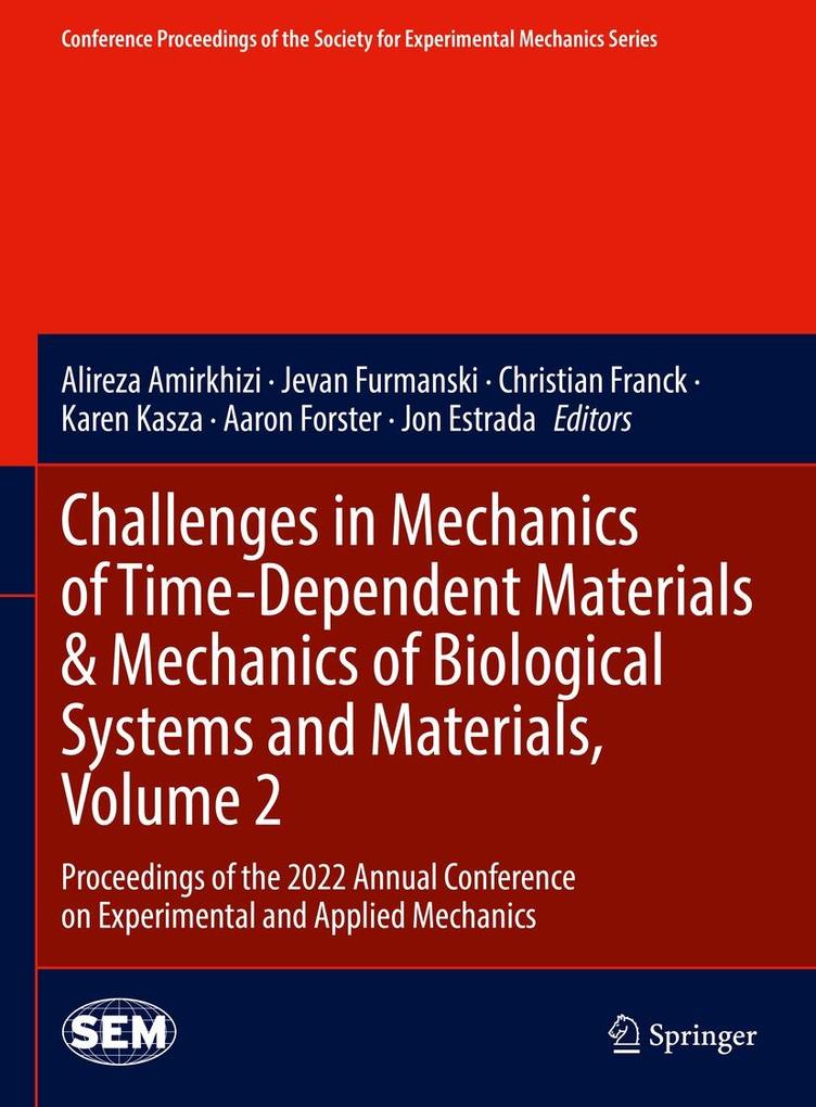 Produktbild: Challenges in Mechanics of Time-Dependent Materials & Mechanics of Biological Systems and Materials, Volume 2
