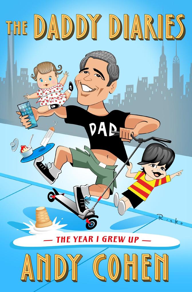 Produktbild: The Daddy Diaries | Andy Cohen