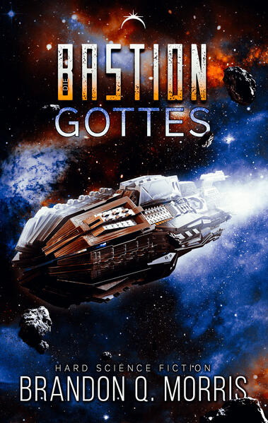 Produktbild: Die Bastion Gottes | Brandon Q. Morris