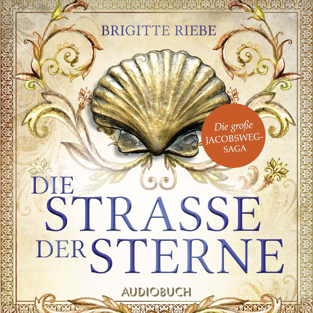 Produktbild: Die Straße der Sterne (Die große Jakobsweg-Saga, Band 1) | Brigitte Riebe