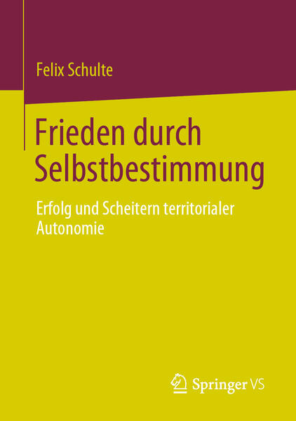 Produktbild: Frieden durch Selbstbestimmung | Felix Schulte