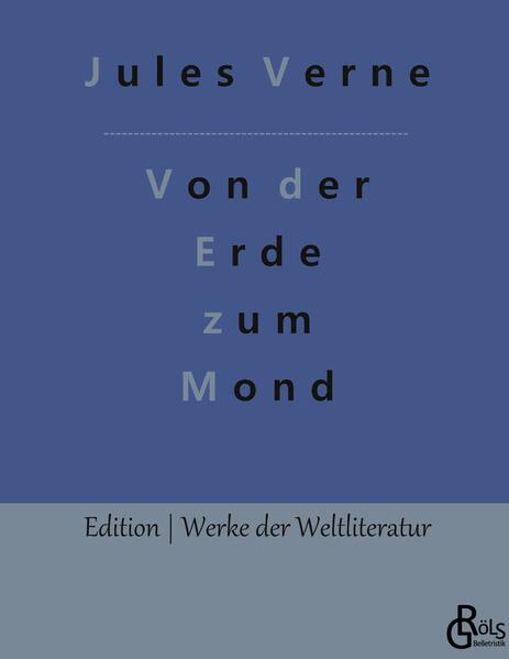 Produktbild: Von der Erde zum Mond | Jules Verne