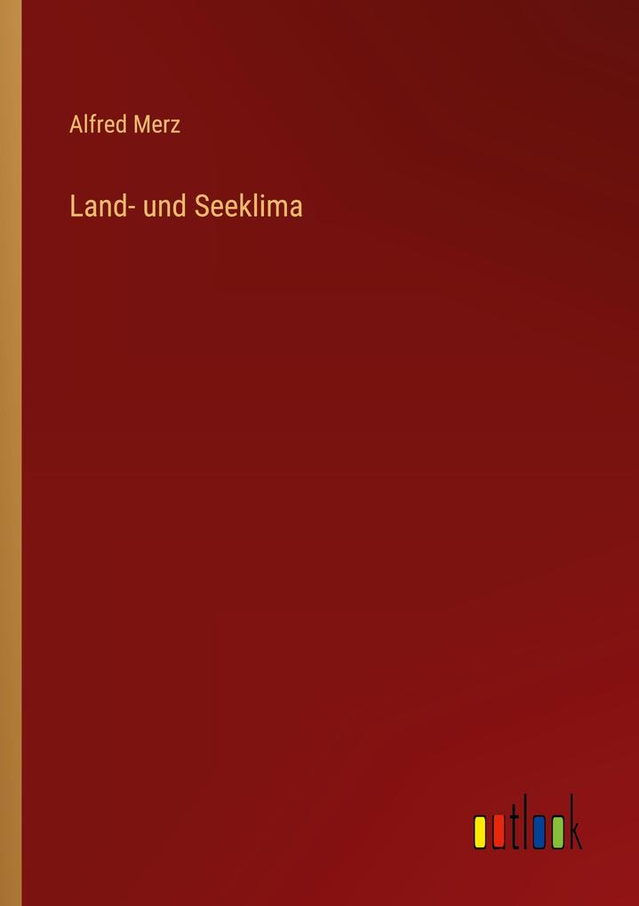 Produktbild: Land- und Seeklima | Alfred Merz