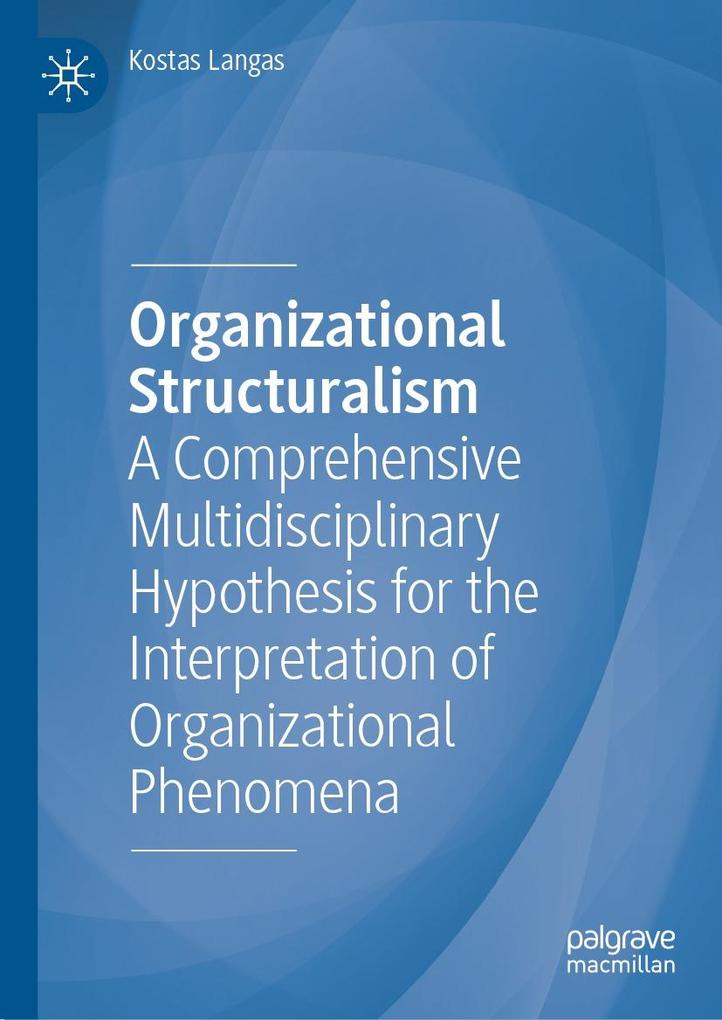 Produktbild: Organizational Structuralism | Kostas Langas