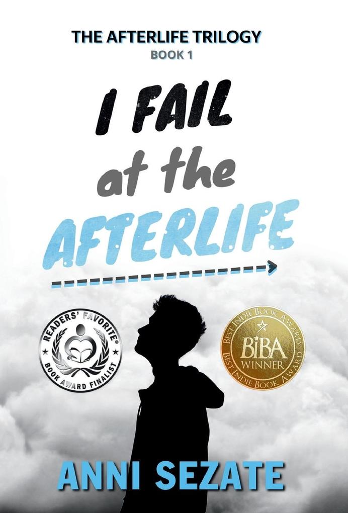 Produktbild: I Fail at the Afterlife | Anni Sezate