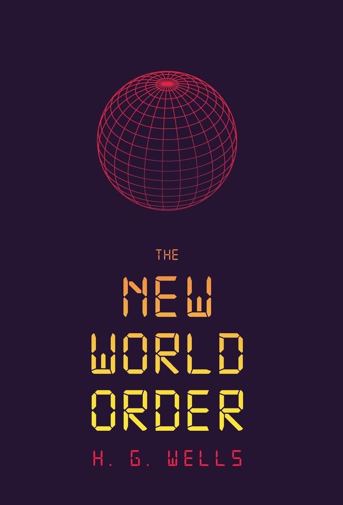 Produktbild: The New World Order | H G Wells