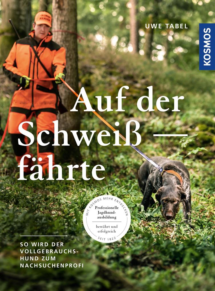Produktbild: Auf der Schweißfährte | Uwe Tabel