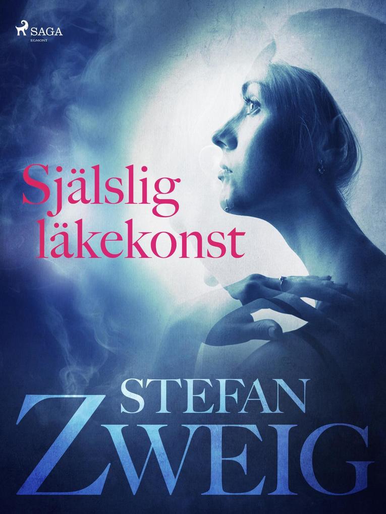 Produktbild: Själslig läkekonst | Stefan Zweig