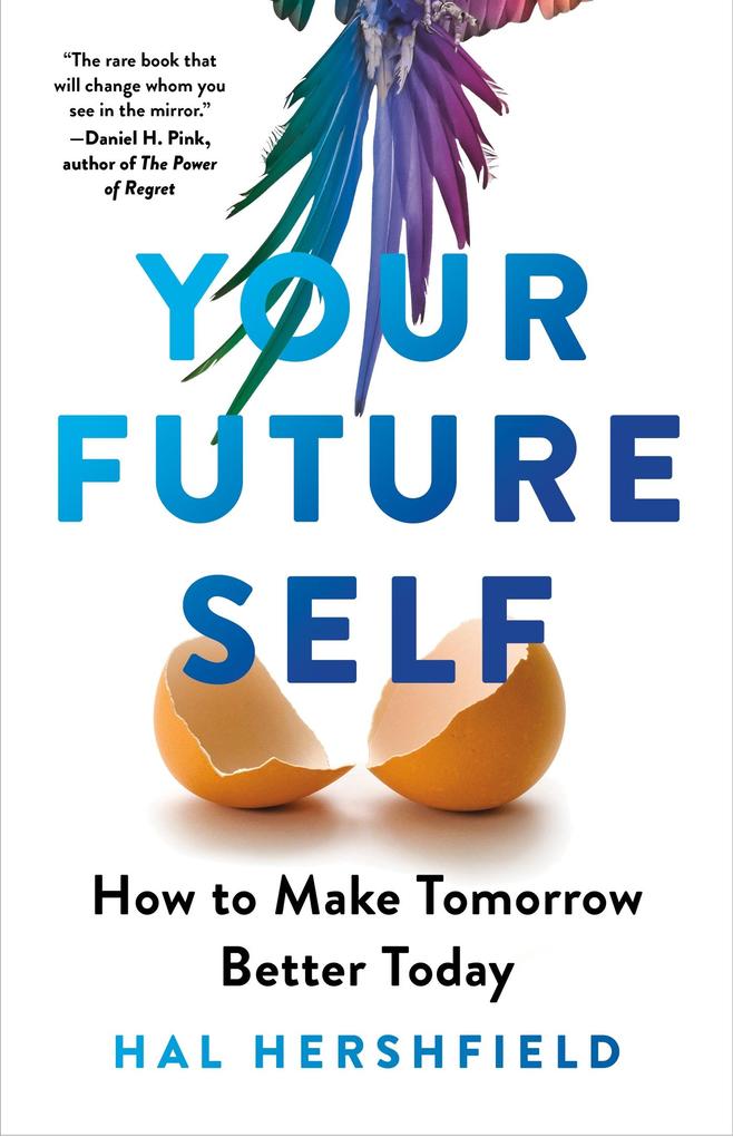 Produktbild: Your Future Self | Hal Hershfield