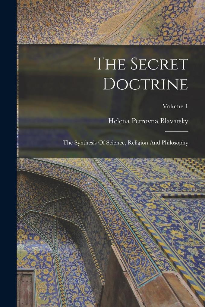 Produktbild: The Secret Doctrine | Helena Petrovna Blavatsky