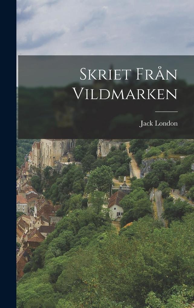 Produktbild: Skriet från vildmarken | Jack London