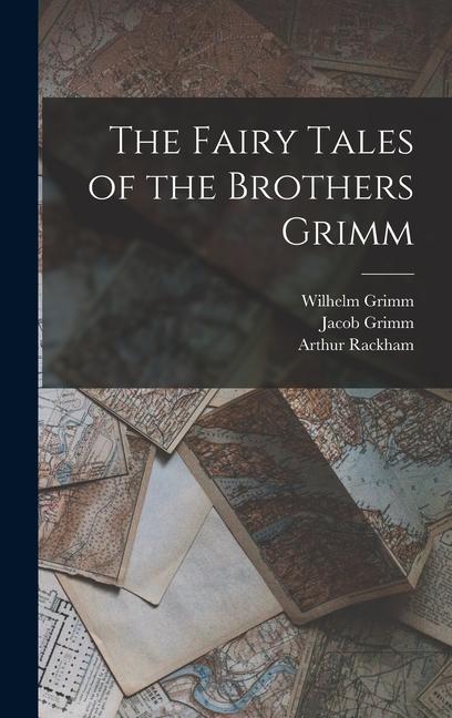 Produktbild: The Fairy Tales of the Brothers Grimm | Wilhelm Grimm, Jacob Grimm, Arthur Rackham