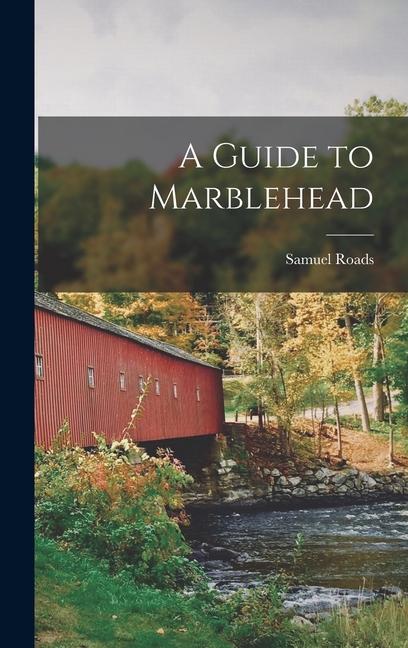 Produktbild: A Guide to Marblehead | Samuel Roads